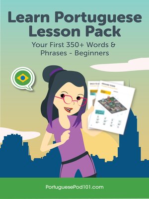cover image of Learn Portuguese Lesson Pack: Your First 350+ Words & Phrases - Beginners